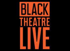 Black Theatre Live